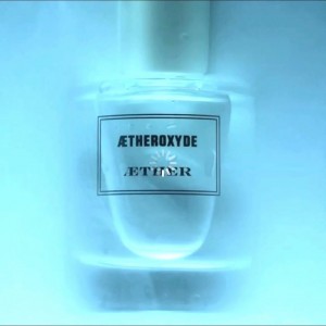Aether – Aetheroxyde